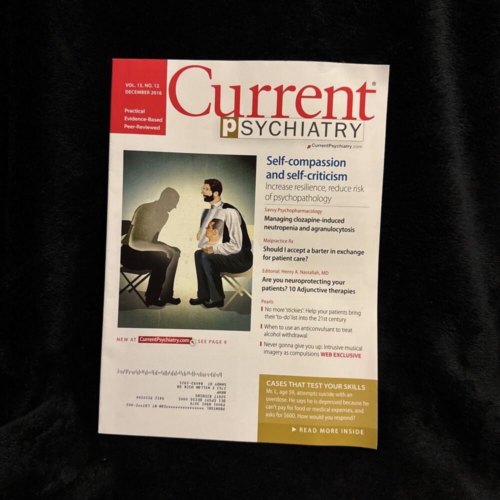 Current Psychiatry Magazine Vol 15 No 12 December 2016 Self Compassion Criticism